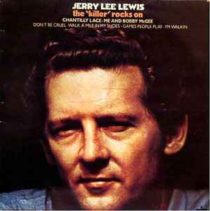 Jerry Lee Lewis - The "Killer" Rocks On LP, Album Mercury 6338 088 1972 UK