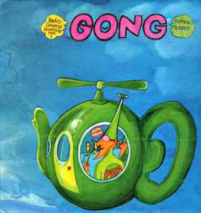 Gong - Flying Teapot (Radio Gnome Invisible Part 1) LP, Album, Gat Virgin V 2002 1973 UK