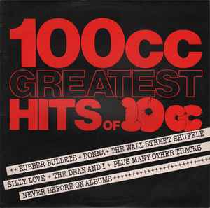 10cc 100cc  Greatest Hits Of 10cc UK Records 1975 - LP