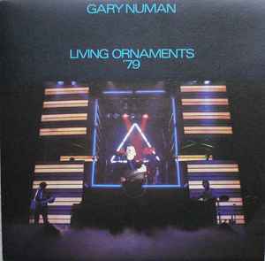 Gary Numan Living Ornaments '79 Beggars Banquet 1981 - LP