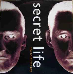 Secret Life She Holds The Key Pulse-8 Records - Cowboy Records 1994 - 12"