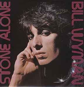 Bill Wyman Stone Alone 1976 – UK Vinyl, LP, Album Rolling Stones Records – COC 59105