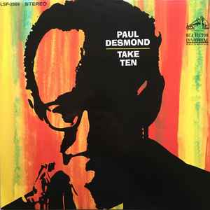Paul Desmond Take Ten 2005 – UK, Europe & US Vinyl, LP, Album, Remastered, Stereo 180gm RCA Victor – LSP-2569, Speakers Corner Records – LSP-2569