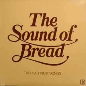 Bread The Sound Of Bread - Their 20 Finest Songs Elektra - LP