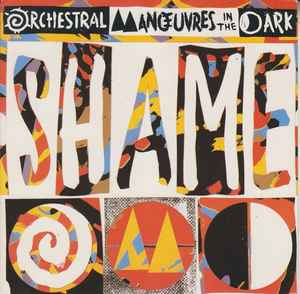 Orchestral Manoeuvres In The Dark Shame Virgin 1987 - 7"