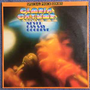 Gloria Gaynor Never Can Say Goodbye Polydor - LP