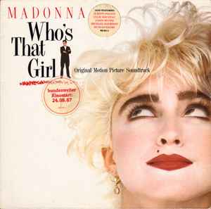Madonna - Who's That Girl (Original Motion Picture Soundtrack) LP, Album Sire, Sire, Warner Bros. Records, Warner Bros. Records 925 611-1, WX 102 1987 Europe