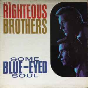 The Righteous Brothers Some Blue-Eyed Soul Pye International 1964 - LP Mono