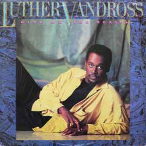 Luther Vandross Give Me The Reason Epic 1986 - LP