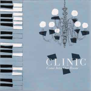 Clinic – Come Into Our Room – Domino – 7" – 2002
