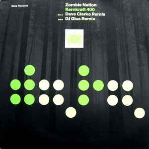Zombie Nation Kernkraft 400 Data Records 2000 - 12"