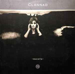 Clannad Macalla RCA - 1985 - LP