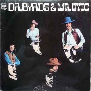 The Byrds - Dr. Byrds & Mr. Hyde LP, Album, Mono CBS, CBS 63545, M 63545 1969 UK