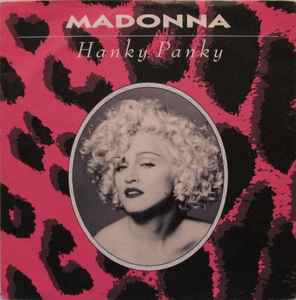 Madonna - Hanky Panky - Sire, Warner Bros. Records - 7" - 1990
