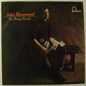 John Hammond* - So Many Roads LP, Mono Fontana TFL-6059 1965 UK