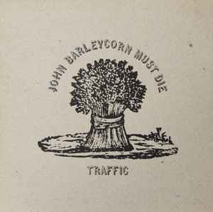Traffic John Barleycorn Must Die Island Records 1970 - LP Gat