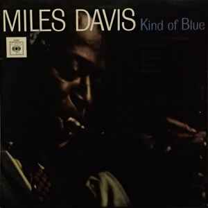 Miles Davis Kind Of Blue CBS  - LP