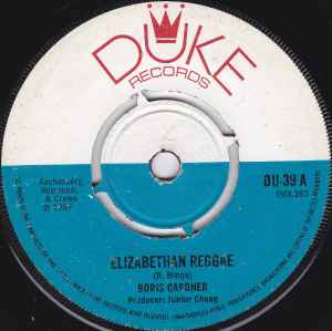 Boris Gardiner / Byron Lee And The Dragonaires Elizabethan Reggae / Soul Serenade Duke Records 1969 - 7"