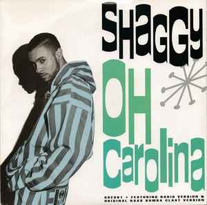 Shaggy Oh Carolina Greensleeves Records 1993 - 7"
