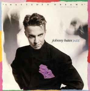 Johnny Hates Jazz Shattered Dreams Virgin 1987 - 12"