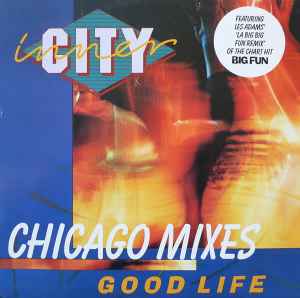 Inner City – Good Life (Chicago Mixes), 10 Records, 1988