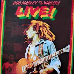 Bob Marley & The Wailers Live! At The Lyceum Island Records 1975 - LP