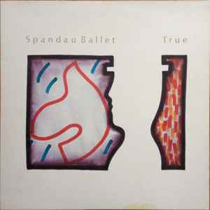 Spandau Ballet TRUE Reformation  Chrysalis 1983 - LP