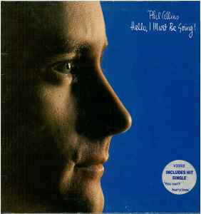 Phil Collins - Hello, I Must Be Going! LP, Album, Gat Virgin, Virgin V2252, V 2252 1982 UK