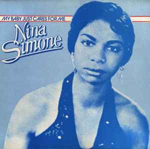 Nina Simone My Baby Just Cares For Me Charly Records 1982 - LP