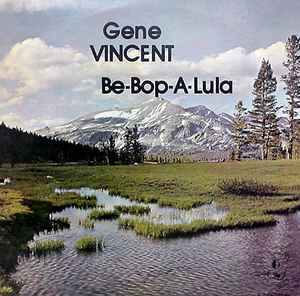 Gene Vincent - Be-Bop-A-Lula LP, Comp Koala (3) KOA 14617 1980 US