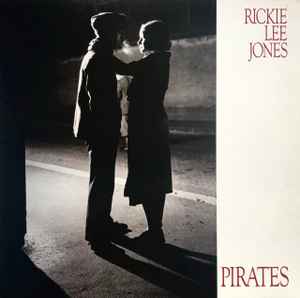 Rickie Lee Jones Pirates Warner Bros. Records 1981 - LP