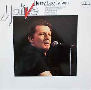 Jerry Lee Lewis - Motive LP, Comp Mercury 6463 097 Germany
