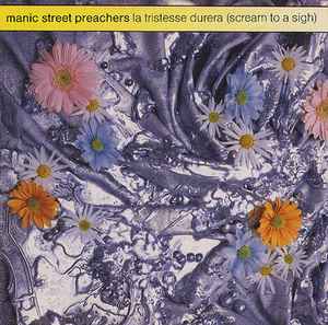 Manic Street Preachers La Tristesse Durera (Scream To A Sigh) Columbia 1993 - 12"