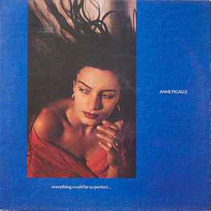 Anne Pigalle Everything Could Be So Perfect…ZTT 1985 - LP