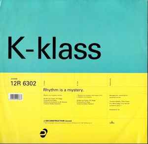 K-Klass Rhythm Is A Mystery Deconstruction - Parlophone 1991 - 12"