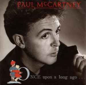 Paul McCartney - "Once Upon A Long Ago" - Parlophone, MPL 7" - 1987