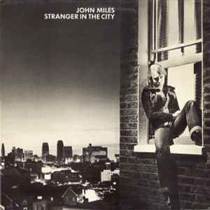 John Miles Stranger In The City Decca 1976 - LP