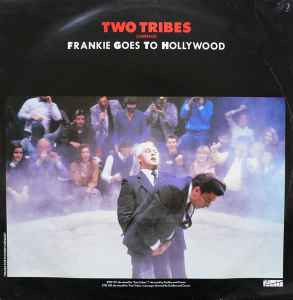 Frankie Goes To Hollywood – Two Tribes (Carnage), ZTT, 1984