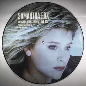 Samantha Fox – Naughty Girls (Need Love Too), Jive, 1987