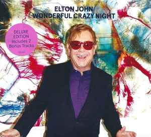 Elton John Wonderful Crazy Night Mercury, Virgin EMI Records - CD