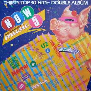 Now That's What I Call Music 5 Various 1985 – UK 2 x Vinyl, LP, Compilation EMI Records press Virgin – NOW 5, EMI – NOW 5