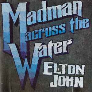 Elton John Madman Across The Water DJM Records 1971 - LP Gatefold
