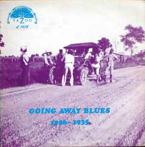 Various Going Away Blues (1926-1935) Yazoo - LP