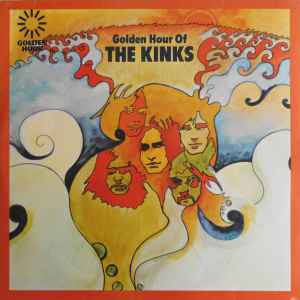 The Kinks Golden Hour Of The Kinks Golden Hour 1971 - LP Embossed