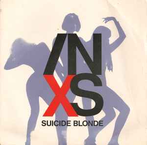 INXS Suicide Blonde Mercury 1990 - 7"