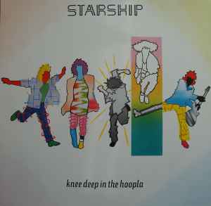 Starship Knee Deep In The Hoopla Grunt 1985 - LP