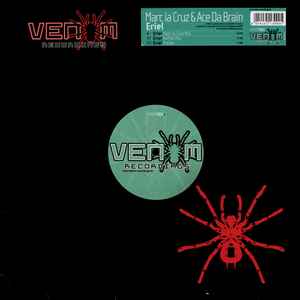 Marc La Cruz & Ace Da Brain Eriel Venom Recordings 2002 - 12"