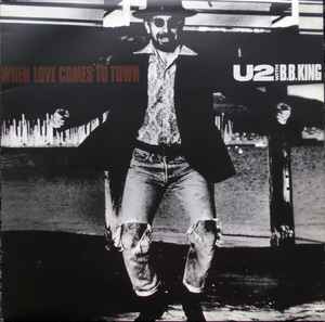 U2 With B.B. King When Love Comes To Town Island Records 1989 - 12" Single