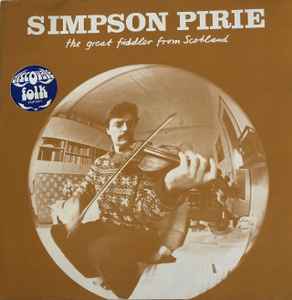 Simpson Pirie The Great Fiddler From Scotland Autogram - Scanfolk 1978 - LP