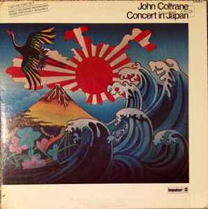 John Coltrane Concert In Japan Impulse! MCA Records  ABC Impulse! 1980 - 2xLP Gatefold